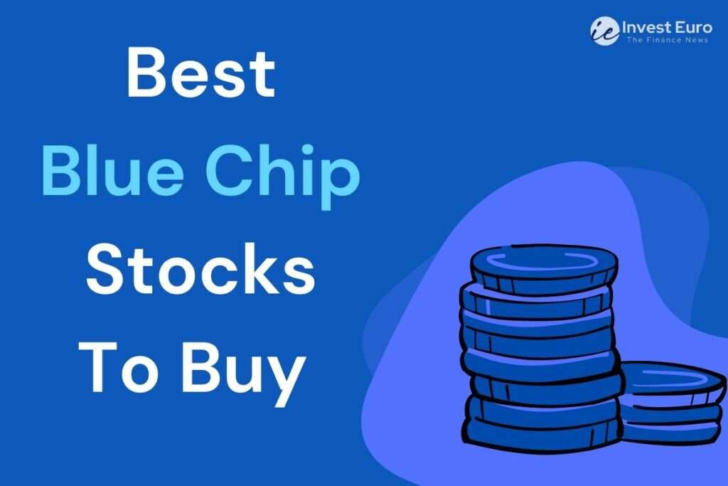 Blue Chip stocks