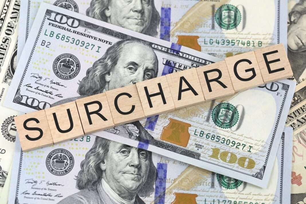 What is a Surcharge? And How Does It Works